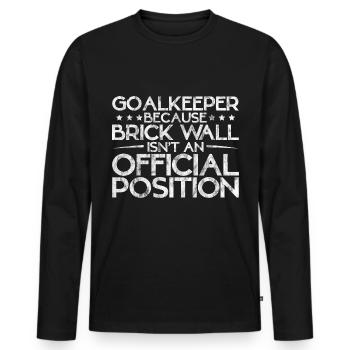 Because Brick Wall Isn't An Official Position 3 - Männer Premium Bio Langarmshirt - Schwarz - Vorne - Nico (187cm)