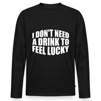 Je n’ai pas besoin d’un verre pour me sentir chanceux 4 - T-shirt manches longues Premium bio Homme - noir - Devant - Nico (187cm)