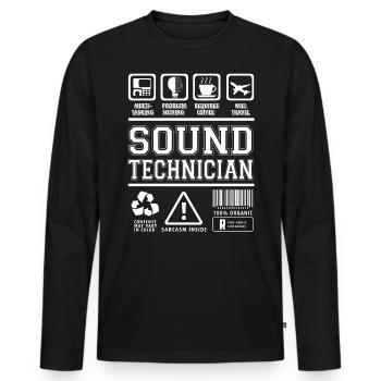 Sound engineer sayings T-shirt gift sound engineer - Men's Premium Organic Long Sleeve Shirt - black - Front - Nico (187cm)