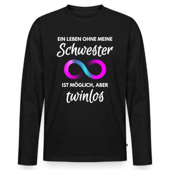 Zwillingsschwester Spruch für Zwillinge Bruder - Männer Premium Bio Langarmshirt - Schwarz - Vorne - Nico (187cm)