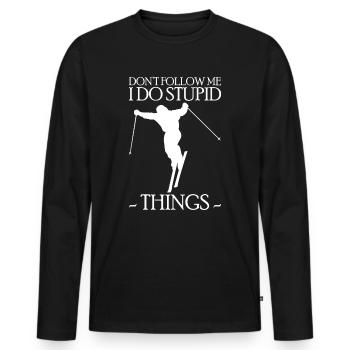 Dont Follow Me I Do Stuped Thigs Skin - T-shirt manches longues Premium bio Homme - noir - Devant - Nico (187cm)