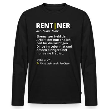Rentner Wörterbuch Spruch für den Ruhestand - Männer Premium Bio Langarmshirt - Schwarz - Vorne - Nico (187cm)