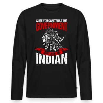 Trust the government - Men's Premium Organic Long Sleeve Shirt - black - Front - Nico (187cm)