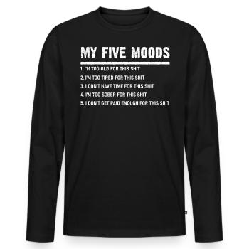 5 Moods, Funny Quote, Mood - Men's Premium Organic Long Sleeve Shirt - black - Front - Nico (187cm)