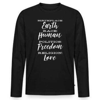 Lieu de naissance Terre, Race Religion politique humaine - T-shirt manches longues Premium bio Homme - noir - Devant - Nico (187cm)