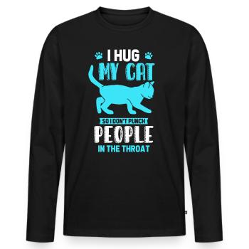 Ich Umarme Meine Katze, Damit Ich Keine Leute - Männer Premium Bio Langarmshirt - Schwarz - Vorne - Nico (187cm)