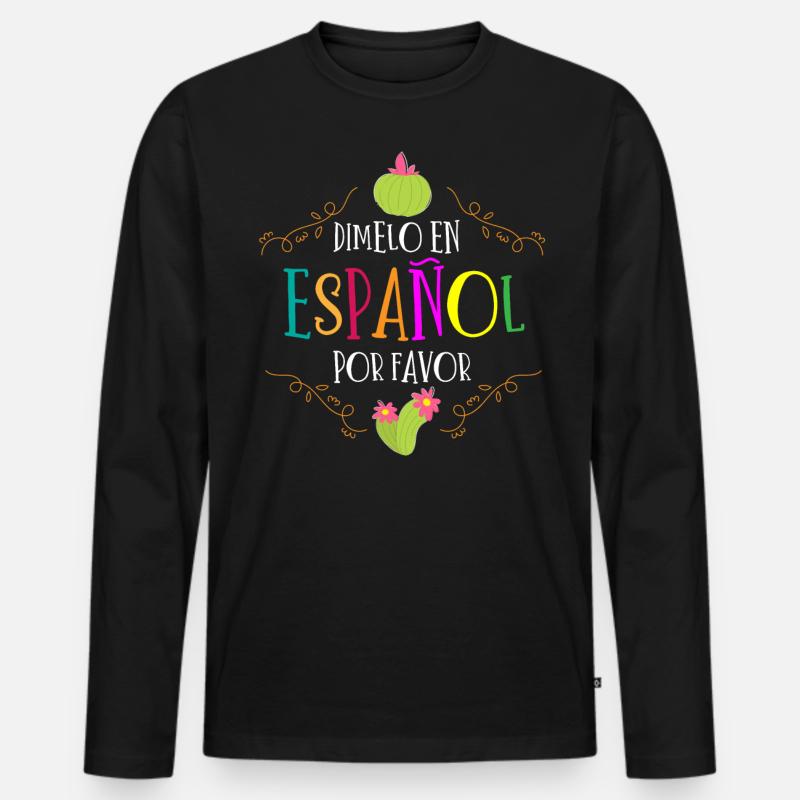 Spanischlehrer, Spanisch Unterrichten - Männer Premium Bio Langarmshirt - Schwarz