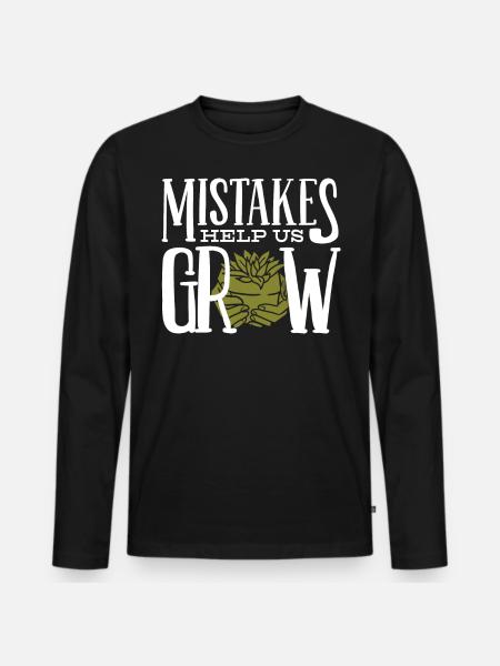Mistakes help us grow - Men's Premium Organic Long Sleeve Shirt - black