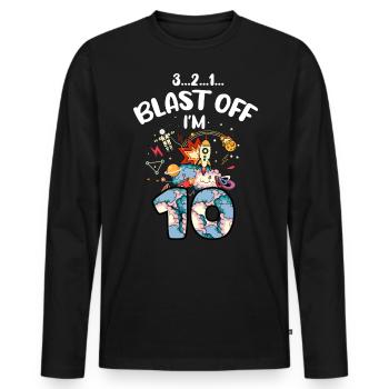 Blast Off Ich Bin 10 Jahre Alt, 10. Geburtstag - Männer Premium Bio Langarmshirt - Schwarz - Vorne - Nico (187cm)