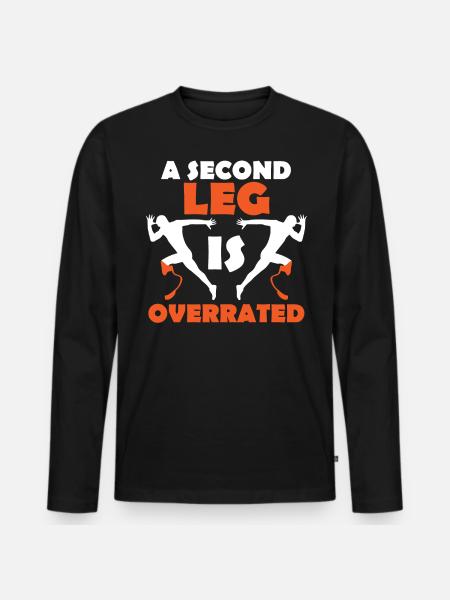 Leg prosthesis, prosthesis, amputee, amputation - Men's Premium Organic Long Sleeve Shirt - black