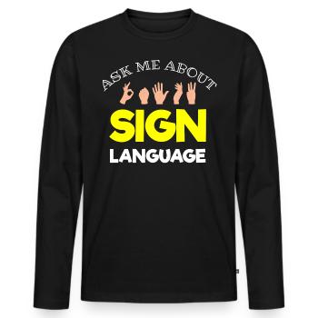 Fierté sourde, ouïe, handicapé, surdité - T-shirt manches longues Premium bio Homme - noir - Devant - Nico (187cm)
