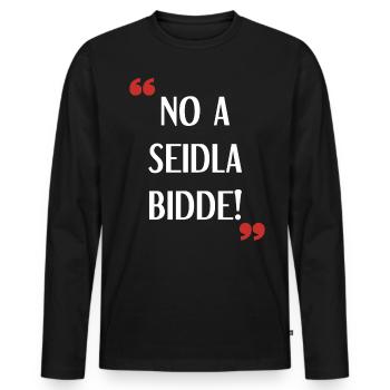 No a seidla bidde! Design für Bamberg und - Männer Premium Bio Langarmshirt - Schwarz - Vorne - Nico (187cm)