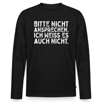 Bitte Nicht Ansprechen - Männer Premium Bio Langarmshirt - Schwarz - Vorne - Nico (187cm)