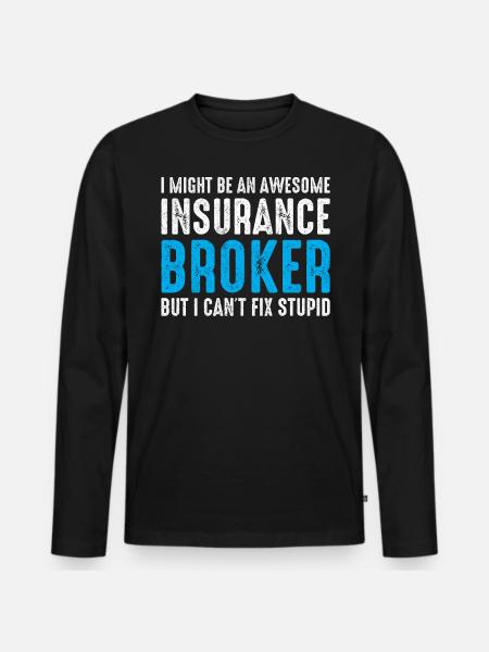 A Master Insurance Broker - Men's Premium Organic Long Sleeve Shirt - black