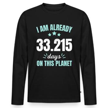 Already 33215 Days On This Planet 91st Birthday - Men's Premium Organic Long Sleeve Shirt - black - Front - Nico (187cm)