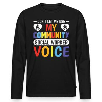 Community Social Worker Voice - Männer Premium Bio Langarmshirt - Schwarz - Vorne - Nico (187cm)