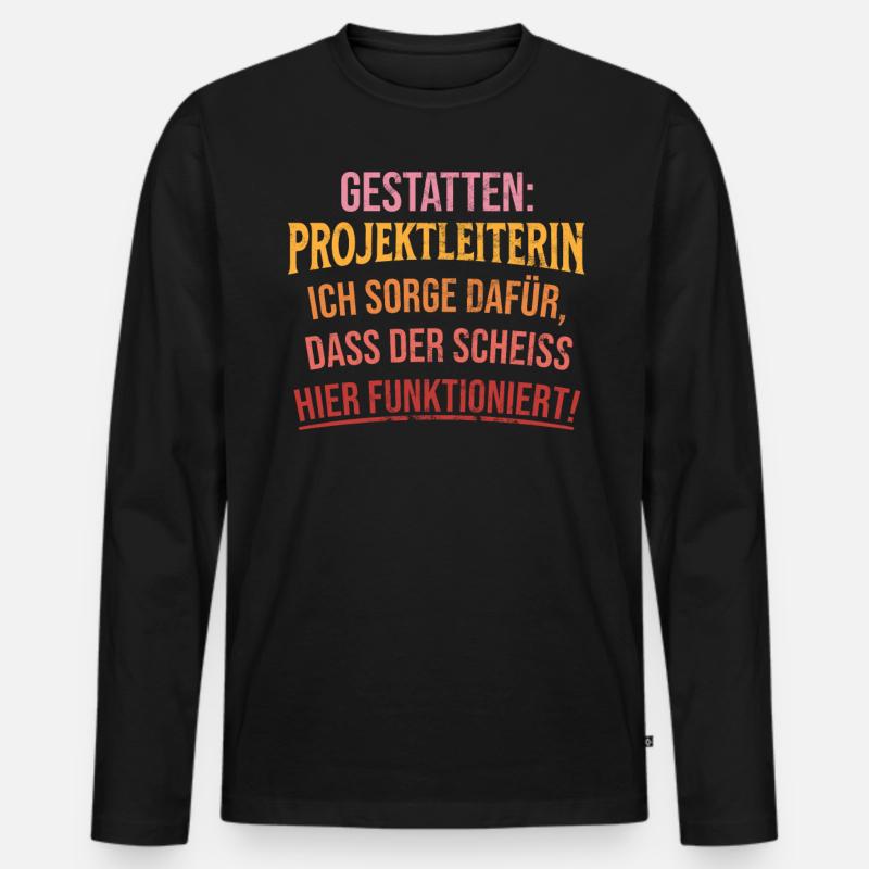 Gestatten: Projektleiterin Ich Sorge - Männer Premium Bio Langarmshirt - Schwarz