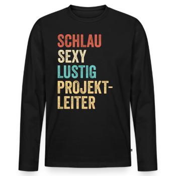 Schlau Sexy Lustig Projektleiter - Männer Premium Bio Langarmshirt - Schwarz - Vorne - Nico (187cm)