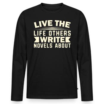 Vivre les autres Écrire des romans sur le voyageur de voyage - T-shirt manches longues Premium bio Homme - noir - Devant - Nico (187cm)