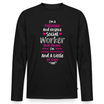 I'm A Palliative & Hospice Social Worker - Men's Premium Organic Long Sleeve Shirt - black - Front - Nico (187cm)