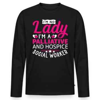 I'm No Lady I'm Palliative Social Worker - Männer Premium Bio Langarmshirt - Schwarz - Vorne - Nico (187cm)