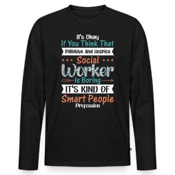 Palliative And Hospice Social Worker - Men's Premium Organic Long Sleeve Shirt - black - Front - Nico (187cm)