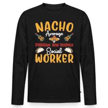 Nacho Average Palliative Hospice Worker - Men's Premium Organic Long Sleeve Shirt - black - Front - Nico (187cm)