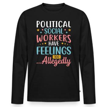 Les travailleurs sociaux politiques ont des sentiments - T-shirt manches longues Premium bio Homme - noir - Devant - Nico (187cm)