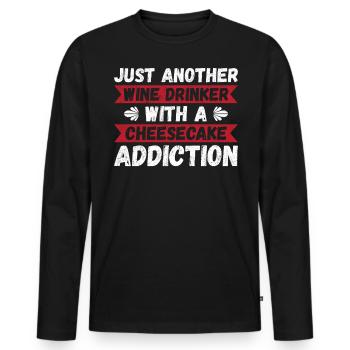 A Wine Drinker With A Cheesecake Addiction - Men's Premium Organic Long Sleeve Shirt - black - Front - Nico (187cm)