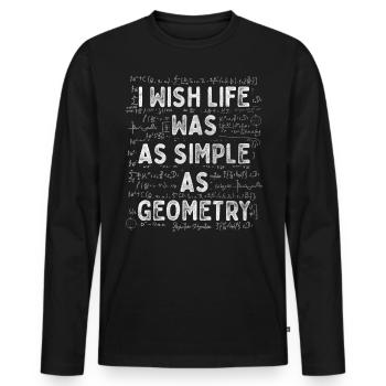 Wish Life Was As Simple As Geometry Mathematician - Männer Premium Bio Langarmshirt - Schwarz - Vorne - Nico (187cm)