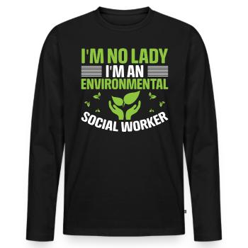 I'm No Lady I'm An Environmental Social Worker - Männer Premium Bio Langarmshirt - Schwarz - Vorne - Nico (187cm)