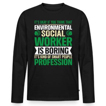 Environmental Social Worker Job Environmentalist - Männer Premium Bio Langarmshirt - Schwarz - Vorne - Nico (187cm)