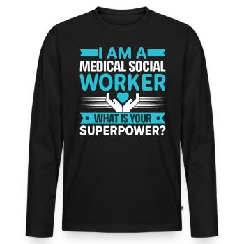 Medical Social Worker What Is Your Superpower - Männer Premium Bio Langarmshirt - Schwarz - Vorne - Nico (187cm)