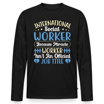 International Social Worker Because Miracle - Männer Premium Bio Langarmshirt - Schwarz - Vorne - Nico (187cm)