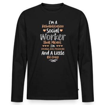 Rehabilitation Social Worker Occupation Job Rehab - Men's Premium Organic Long Sleeve Shirt - black - Front - Nico (187cm)