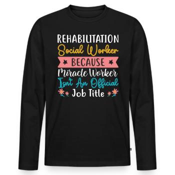 Rehabilitation Social Worker Occupation Job Rehab - Men's Premium Organic Long Sleeve Shirt - black - Front - Nico (187cm)
