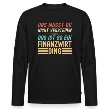 Finanzbeamter Finanzmanager Geld Job Arbeit - Männer Premium Bio Langarmshirt - Schwarz - Vorne - Nico (187cm)
