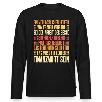 Finanzbeamter Finanzmanager Geld Job Arbeit - Männer Premium Bio Langarmshirt - Schwarz - Vorne - Nico (187cm)