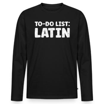 Funny Latin Lover Quotes Ancient Rome Language - Men's Premium Organic Long Sleeve Shirt - black - Front - Nico (187cm)