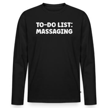 Drôle de massage des citations de l’amant Frotter et pétrir le corps - T-shirt manches longues Premium bio Homme - noir - Devant - Nico (187cm)