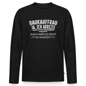 Baukauffrau Bauprojektmanagerin Lustige Arbeiter - Männer Premium Bio Langarmshirt - Schwarz - Vorne - Nico (187cm)