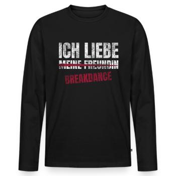 Break Dance Ich Liebe Zeitvertreib Hobby - Männer Premium Bio Langarmshirt - Schwarz - Vorne - Nico (187cm)
