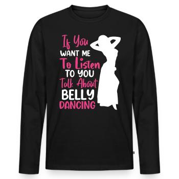 Citations de danse drôles Danseur drôle Raqs sharqi Swing - T-shirt manches longues Premium bio Homme - noir - Devant - Nico (187cm)