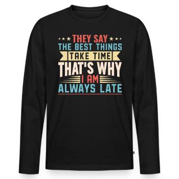 Funny Quotes And Jokes Hilarious Quotes And Jokes - Men's Premium Organic Long Sleeve Shirt - black - Front - Nico (187cm)