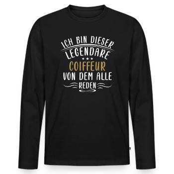 Lustige Coiffeur Sprüche Friseur Haare Styling - Männer Premium Bio Langarmshirt - Schwarz - Vorne - Nico (187cm)