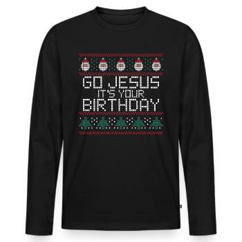 Go Jesus it's Your Birthday Ugly Christmas - Men's Premium Organic Long Sleeve Shirt - black - Front - Nico (187cm)