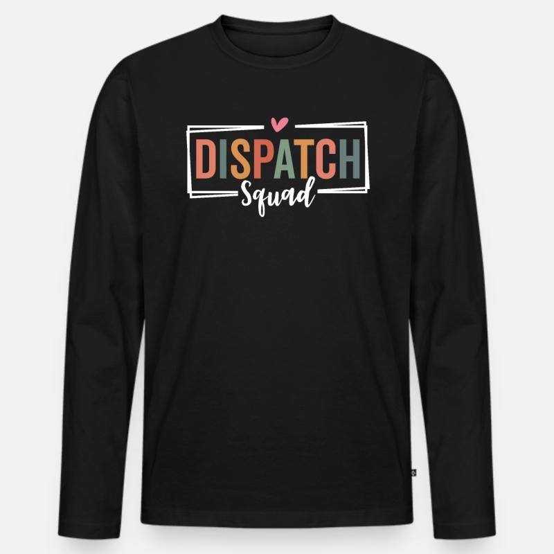 Wertschätzung für Dispatch Squad Dispatcher - Männer Premium Bio Langarmshirt - Schwarz