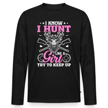 Je sais que je chasse comme une fille pour essayer de suivre les dames - T-shirt manches longues Premium bio Homme - noir - Devant - Nico (187cm)