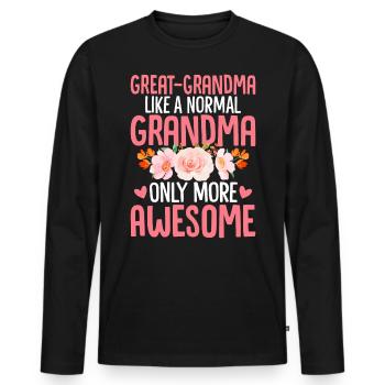 Funny Great Grandma Mamaw Gigi Grandmother Granny - Men's Premium Organic Long Sleeve Shirt - black - Front - Nico (187cm)
