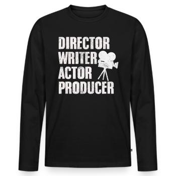 Director Writer Actor Producer Performing Art - Men's Premium Organic Long Sleeve Shirt - black - Front - Nico (187cm)